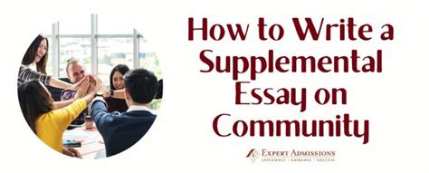 How to Write a Supplemental Essay: Tips and Views